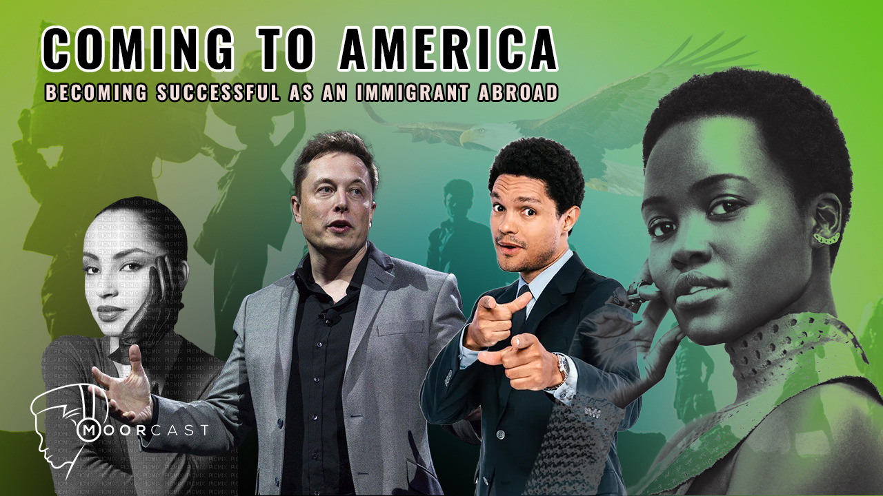 Coming To America: Becoming Successfull As An Immigrant Abroad